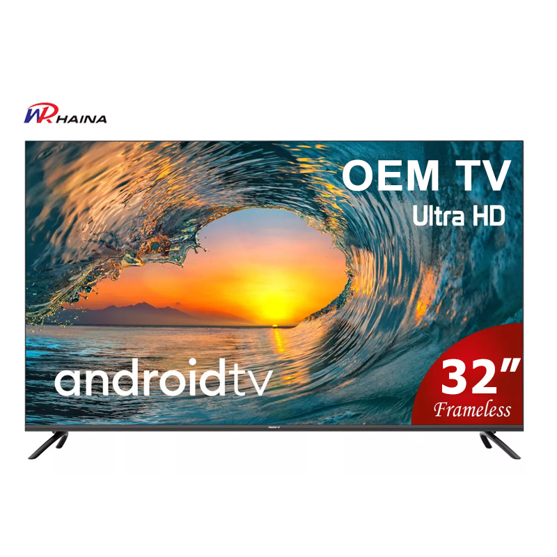 HAINA Wholesale 32 Inch Smart Led Tv Television Android Best Smart 4K Led Tv Price Top Rated 32 Smart Tv
